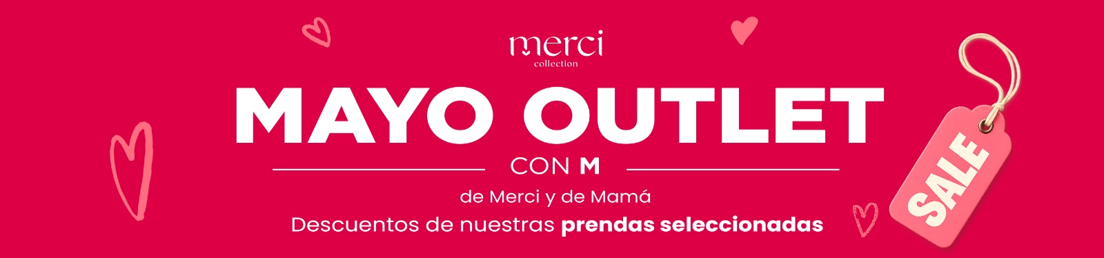 Outlet Merci - Productos seleccionados en saldo